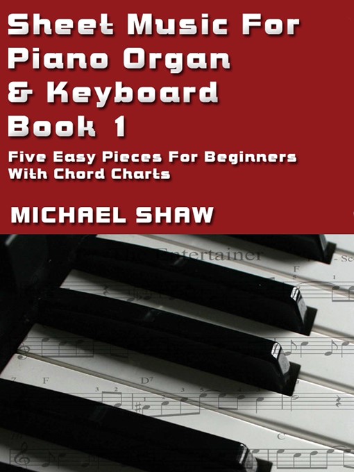 Title details for Sheet Music For Piano Organ & Keyboard by Michael Shaw - Available
